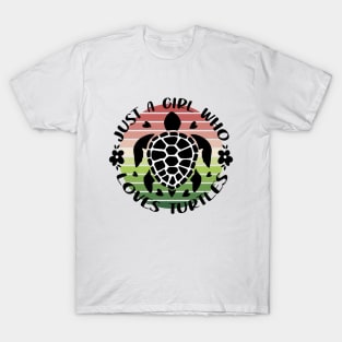 Just a girl who loves Turtles 4 T-Shirt